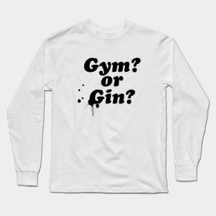 Gym Gin (text) Long Sleeve T-Shirt